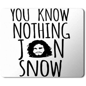 Art Hediye Game of Thrones You Know Nothing Baskılı 23x19 cm Mouse Pad