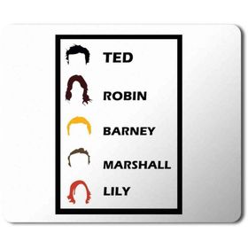 Art Hediye How I Met Your Mother Ted Robin Barney Marshall Lily Baskılı 23x19 cm Mouse Pad