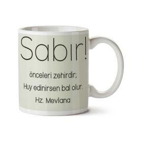 Art Hediye Hz Mevlana Sabır İki Tarafı Baskılı Kupa Bardak