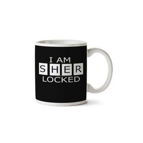 Art Hediye I Am Sher - Locked İki Tarafı Baskılı Kupa Bardak