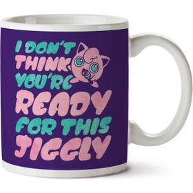 Art Hediye I Dont Think Your Ready Jigglypuff Pokemon İki Tarafı Baskılı Kupa Bardak