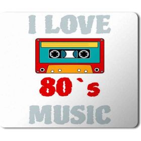 Art Hediye I Love 80S Music 80'ler Müziğini Seviyorum Baskılı 23x19 cm Mouse Pad