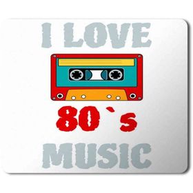 Art Hediye I Love 80S Music 80'ler Müziğini Seviyorum Baskılı 23x19 cm Mouse Pad