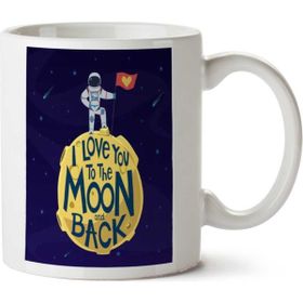 Art Hediye I Love You To The Moon And Back Iki Tarafı Baskılı Kupa Bardak