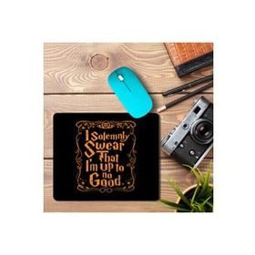 Art Hediye I Solemnly Swear That I'm Up To No Good 2 Baskılı 23x19 cm Mouse Pad