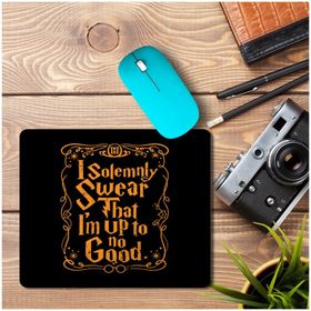 Art Hediye I Solemnly Swear That I'm Up To No Good 2 Baskılı 23x19 cm Mouse Pad