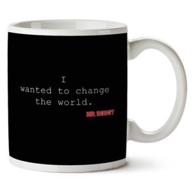 Art Hediye I Wanted To Change The World Mr Robot İki Tarafı Baskılı Kupa Bardak