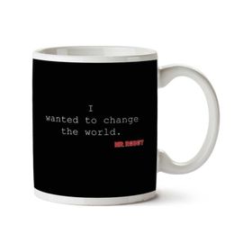 Art Hediye I Wanted To Change The World Mr Robot İki Tarafı Baskılı Kupa Bardak