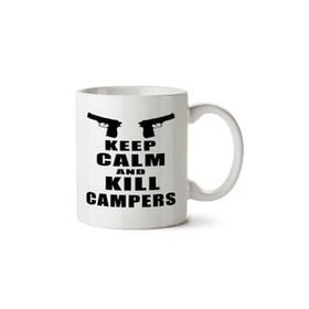 Art Hediye Keep Calm And Kill Campers İki Tarafı Baskılı Kupa Bardak