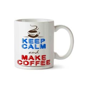 Art Hediye Keep Calm And Make Coffee Kupa Bardak