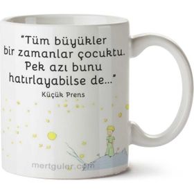 Art Hediye Küçük Prens Tüm Büyükler İki Tarafı Baskılı Kupa Bardak