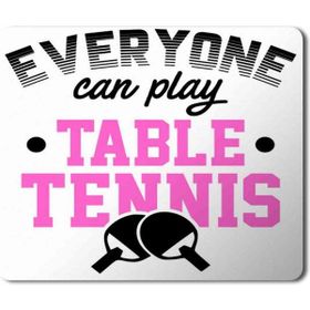 Art Hediye Masa Tenisi Table Tennis Everyone Baskılı 23x19 cm Mouse Pad