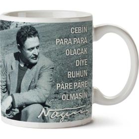 Art Hediye Nazım Hikmet Cebin Para Para Olacak Diye İki Tarafı Baskılı Kupa