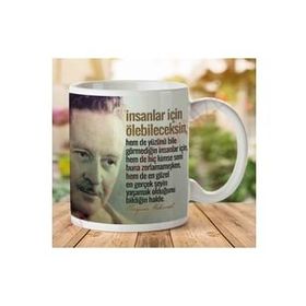 Art Hediye Nazım Hikmet İnsanlar İçin Ölebileceksin İki Tarafı Baskılı Kupa