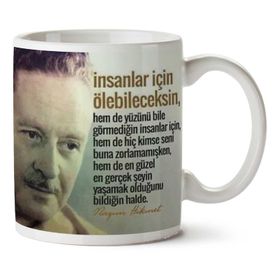 Art Hediye Nazım Hikmet İnsanlar İçin Ölebileceksin İki Tarafı Baskılı Kupa