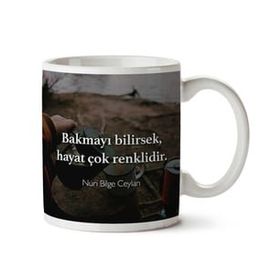 Art Hediye Nuri Blge Ceylan Hayat Çok Renkli İki Tarafı Baskılı Kupa