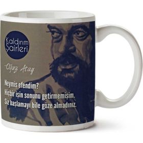 Art Hediye Oğuz Atay Neymiş Efendim İki Tarafı Baskılı Kupa