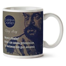 Art Hediye Oğuz Atay Neymiş Efendim İki Tarafı Baskılı Kupa