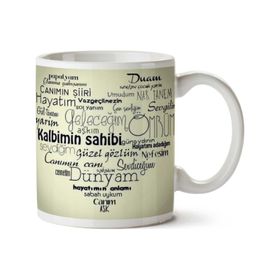 Art Hediye Ömrüm Kalbimin Sahibi Duam Sevgilim Canım İki Tarafı Baskılı Kupa