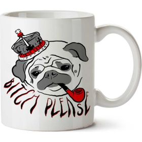 Art Hediye Pug Life Bitch Please İki Tarafı Baskılı Kupa Bardak