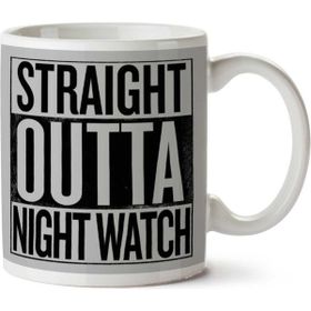 Art Hediye Straight Outta Night Watch Game Of Thrones Iki Tarafı Baskılı Kupa Bardak
