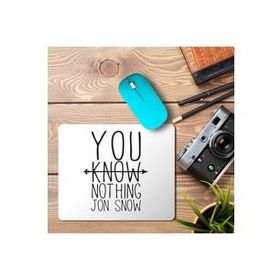 Art Hediye You Know Nothing Jon Snow Baskılı 23x19 cm Mouse Pad