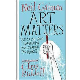 Art Matters - Neil Gaiman