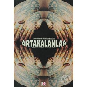 ARTAKALANLAR ANADOLU'DAN ETNIK MANZARALAR - KOLEKTIF