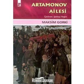 Artamonov Ailesi - Maksim Gorki