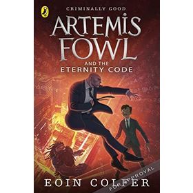 Artemis Fowl And The Eternity Code - Eoin Colfer