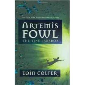 Artemis Fowl And The Time Paradox 6 - Eoin Colfer