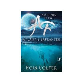 Artemis Fowl - Atlantis Saplantısı Eoin Colfer