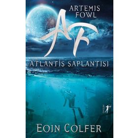 Artemis Fowl - Atlantis Saplantısı Eoin Colfer