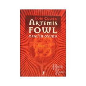 ARTEMIS FOWL OPAL`IN OYUNU - EOIN COLFER
