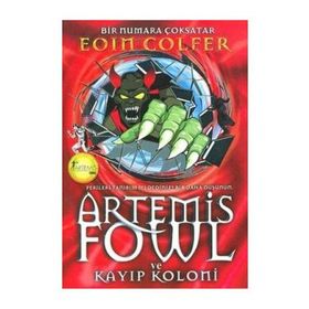 ARTEMIS FOWL VE KAYIP KOLONI - EOIN COLFER