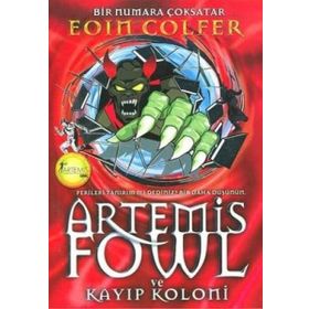 ARTEMIS FOWL VE KAYIP KOLONI - EOIN COLFER