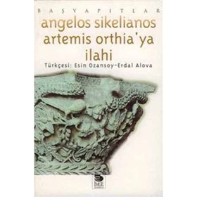 ARTEMIS ORTHIA'YA İLAHİ - ANGELOS SIKELIANOS