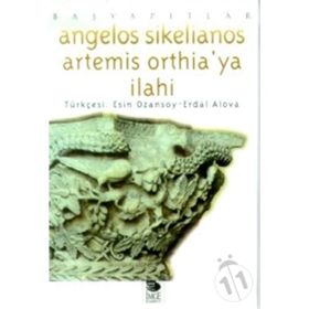 ARTEMIS ORTHIA'YA İLAHİ - ANGELOS SIKELIANOS