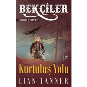 Artemis Yayınları Bekçiler Kurtuluş Yolu 3.Kitap