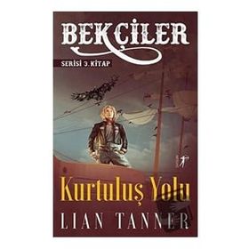 Artemis Yayınları Bekçiler Kurtuluş Yolu 3.Kitap