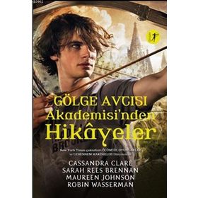 Artemis Yayınları Ciltli Gölge Avcısı Akademisi'nden Hikayeler