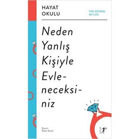 Artemis Yayınları Hayat Okulu Neden Yanlış Kişiyle Evleneceksiniz Kitabı