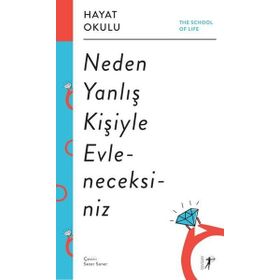 Artemis Yayınları Hayat Okulu Neden Yanlış Kişiyle Evleneceksiniz Kitabı
