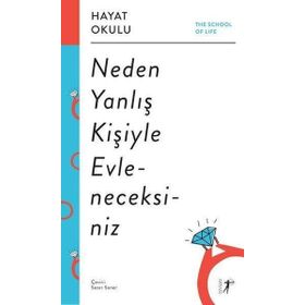Artemis Yayınları Hayat Okulu Neden Yanlış Kişiyle Evleneceksiniz Kitabı