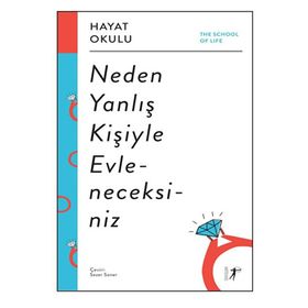 Artemis Yayınları Hayat Okulu Neden Yanlış Kişiyle Evleneceksiniz Kitabı