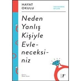 Artemis Yayınları Hayat Okulu Neden Yanlış Kişiyle Evleneceksiniz Kitabı