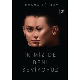 Artemis Yayınları - İkimiz De Beni Seviyoruz - Tuvana Türkay