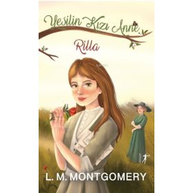 Artemis Yayınları Yeşilin Kızı Anne 8 - Rilla