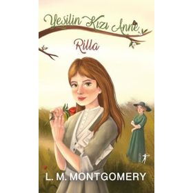 Artemis Yayınları Yeşilin Kızı Anne 8 - Rilla