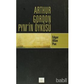 ARTHUR GORDON PYMIN ÖYKÜSÜ - EDGAR ALLAN POE